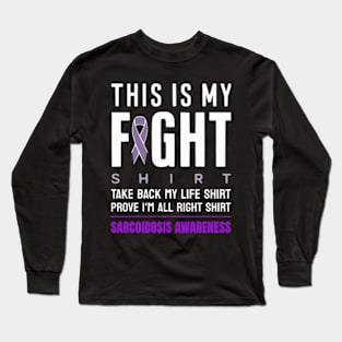 This Is My Fight Shirt Sarcoidosis Awareness Purple Ribbon Long Sleeve T-Shirt